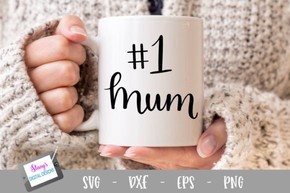 Download Mum Design | Number 1 Mum - Mum Collection