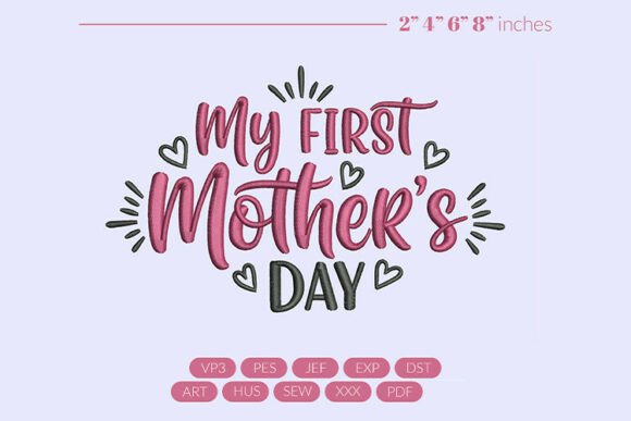 Download My First Mother's Day Embroidery - Mother Collection