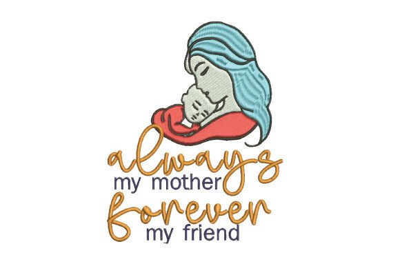 Download Mother's Day Embroidery Design - Mother Collection